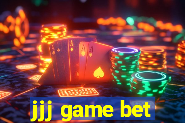 jjj game bet